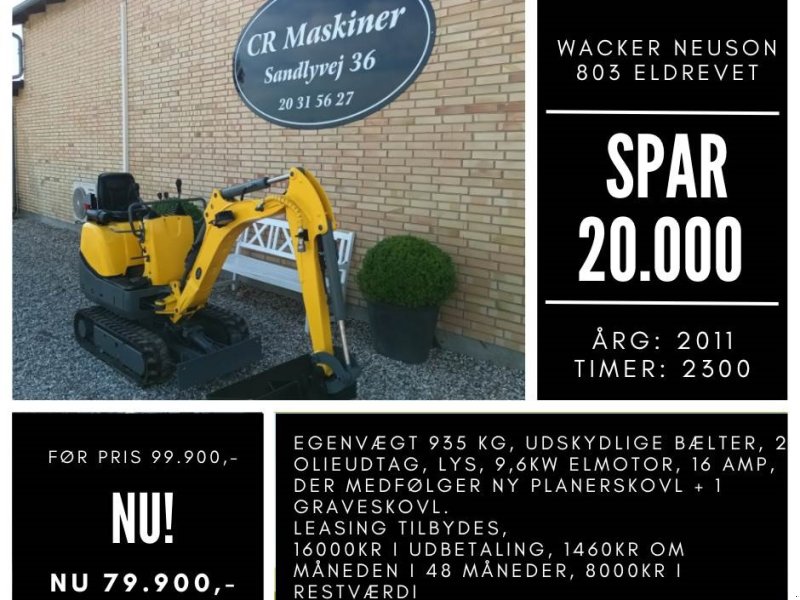 Bagger van het type Wacker Neuson 803 eldrevet, Gebrauchtmaschine in Fårevejle (Foto 1)